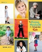 Tamara Lackey - Posing Playbook for Photographing Kids