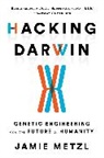 Jamie Metzl, Metzl Jamie - Hacking Darwin
