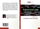Malika Belgacem Lamoudi - Le Djihad virtuel de Daesh