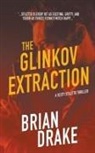 Brian Drake - The Glinkov Extraction