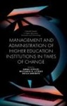 Miltiadis D. Lytras, Miltiadis D. (DEREE - The American College of Greece Lytras, Akila Sarirete, Akila (Effat University Sarirete, Anna Visvizi, Anna (DEREE - The American College of Greece Visvizi - Management and Administration of Higher Education Institutions in Times of Change
