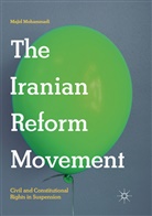 Majid Mohammadi - The Iranian Reform Movement