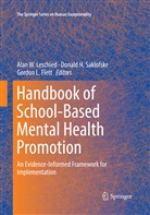 Gordon L. Flett, Donal H Saklofske, Donald H Saklofske, Gordon L Flett, Alan W. Leschied, Donald H. Saklofske - Handbook of School-Based Mental Health Promotion