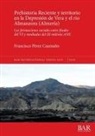 Francisco Perez Caamano, Francisco Pérez Caamaño - Prehistoria Reciente y territorio en la Depresión de Vera y el río Almanzora (Almería)