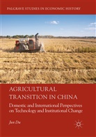 Jun Du - Agricultural Transition in China