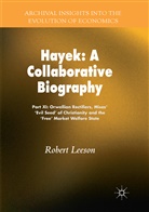 Robert Leeson - Hayek: A Collaborative Biography