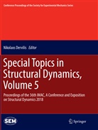 Nikolao Dervilis, Nikolaos Dervilis - Special Topics in Structural Dynamics, Volume 5
