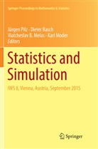 Viatcheslav B Melas et al, Viatcheslav B. Melas, Karl Moder, Jürgen Pilz, Diete Rasch, Dieter Rasch - Statistics and Simulation