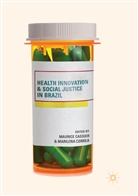 Mauric Cassier, Maurice Cassier, CORREA, Correa, Marilena Correa - Health Innovation and Social Justice in Brazil