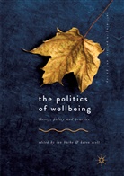 Ia Bache, Ian Bache, Scott, Scott, Karen Scott - The Politics of Wellbeing