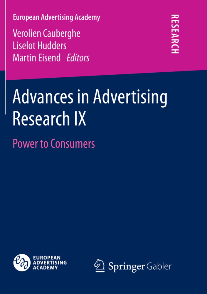 Verolien Cauberghe, Martin Eisend, Liselo Hudders, Liselot Hudders - Advances in Advertising Research IX Power to Consumers