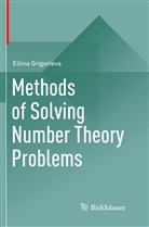 Ellina Grigorieva - Methods of Solving Number Theory Problems
