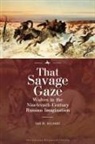 Ian M Helfant, Ian M. Helfant - That Savage Gaze