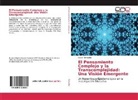 Cesar Torrealba - El Pensamiento Complejo y la Transcomplejidad: Una Visión Emergente