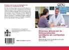 Manuel Jesús Rueda Rodríguez - Dilemas éticos en la interpretación sanitaria en contextos de VG