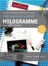 Björn Bourdon, Mirco Imlau, Stefan Klompmaker, Felix Lager - Hologramme zum Selbermachen