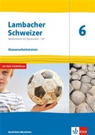 Lambacher-Schweizer, Ausgabe Nordrhein-Westfalen G9 ab 2019: Lambacher Schweizer Mathematik 6 - G9. Ausgabe Nordrhein-Westfalen