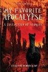 Various, Jennifer Top - My Favorite Apocalypse: A Collection of Stories