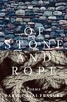 Darius Ajai Frasure - of stone and rope