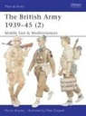 Martin Brayley, Martin J. Brayley, Brayley Martin, Mike Chappell, Chappell Mike - The British Army 1939-45: Part 2.