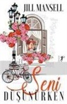 Jill Mansell - Seni Düsünürken