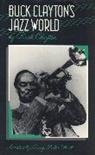 Buck Clayton, Clayton Buck - Buck Clayton's Jazz World