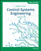 Norman S Nise, Norman S. Nise, Norman S. (California State Polytechnic Univ Nise, Ns Nise, Nise Norman S. - Control Systems Engineering, Emea Edition