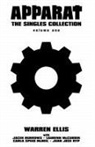 Jason Bulmahn, Jessica Catalan, John Compton, Adam Daigle, Warren Ellis, Jason A Engle... - Warren Ellis' Apparat Volume 1