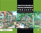 David R. Godschalk, David R. Malizia Godschalk, Godschalk David R., Emil E. Malizia, Malizia Emil E. - Sustainable Development Projects