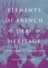 Ulf Hedberg, Harlan Lane - Elements of French Deaf Heritage