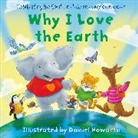 Daniel Howarth, Daniel Howarth, Howarth Daniel - Why I Love The Earth