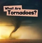 Mari Schuh, SCHUH MARI - What Are Tornadoes?