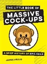 James Proud, Proud James - The Little Book of Massive Cock-Ups