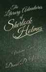 Victor Daniel D Victor, Daniel D Victor, Daniel D. Victor - The Literary Adventures of Sherlock Holmes Volume 2