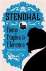 Stendhal, Stendhal Stendhal - Rome, Naples and Florence