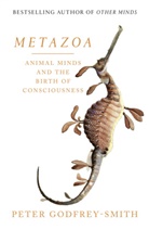 Peter Godfrey-Smith, Godfrey-Smith Peter - Metazoa