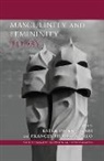 Ester Thomson-Salo Palerm Mari, Frances Palerm Mari Thomson-Salo, Ester Palerm Marí, Ester Palerm Mari, Palerm Mari Ester, Frances Thomson-Salo... - Masculinity and Femininity Today