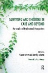 Sara Lobatto Barratt, Peter Fonagy, Sara Barratt, Barratt Sara, Wendy Lobatto, Lobatto Wendy - Surviving and Thriving in Care and Beyond