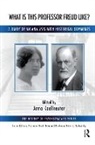 Anna Koellreuter, Anna Koellreuter, Koellreuter Anna - What Is This Professor Freud Like?