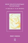 Penny Rawson,  Rawson Penny - Short-Term Psychodynamic Psychotherapy - An Analysis of the Key Principles