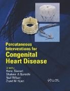 Horst Hijazi Sievert, Horst Qureshi Sievert, Ziyad M. Hijazi, Hijazi Ziyad M., Shakeel Qureshi, Shakeel A. Qureshi... - Percutaneous Interventions for Congenital Heart Disease