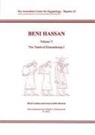 Miral Lashien, Anna-Latifa Mourad - Beni Hassan: Volume V - The Tomb of Khnumhotep L