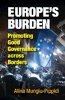 Alina Mungiu-Pippidi, Mungiu-Pippidi Alina - Europe''s Burden