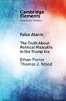 Ethan Porter, Ethan (George Washington University Porter, Thomas J. Wood, Thomas J. (Ohio State University) Wood, Wood Thomas J. - False Alarm