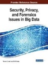 Brij B. Gupta, Ramesh C. Joshi - Security, Privacy, and Forensics Issues in Big Data