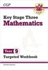CGP Books, Cgp Books, CGP Books, Cgp Books - KS3 Year 9 Maths Targeted Workbook (with answers)