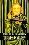 Robert W Chambers, Robert W. Chambers, Robert W. Lovecraft Chambers, H. P. Lovecraft - King in Yellow