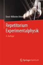 Ernst-Wilhelm Otten - Repetitorium Experimentalphysik