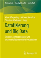Michae Nerurkar, Michael Nerurkar, Christian Wadephul, Klaus Wiegerling - Datafizierung und Big Data