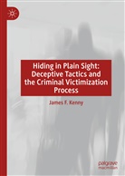 James Kenny, James F Kenny, James F. Kenny - Hiding in Plain Sight